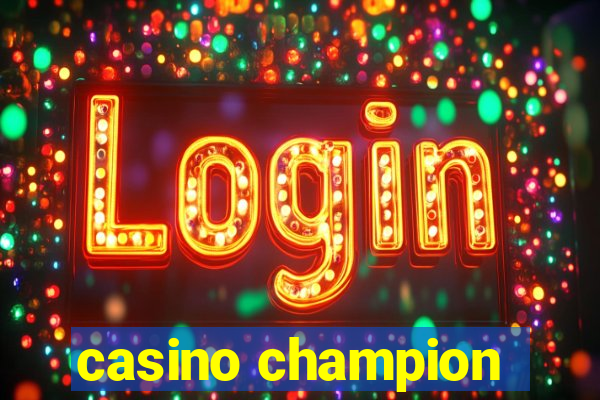 casino champion